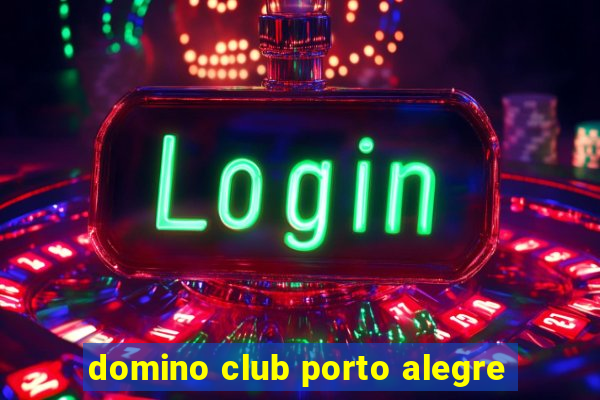 domino club porto alegre